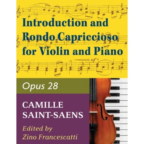 Saint-Saens Camille - Introduction and Rondo Capriccioso Op 28 - Violin and Piano Paperback, Allegro Editions, English, 9781974899708