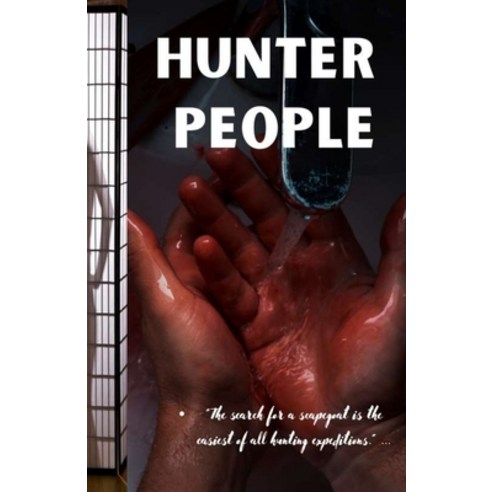 (영문도서) Hunter People Paperback, Independently Published, English, 9798473169621