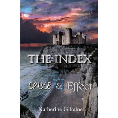 The Index VI: Cause & Effect Paperback, Independently Published, English, 9798598595596