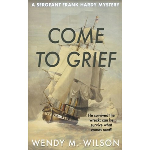 Come to Grief Paperback, Wendy M. Wilson, English, 9781393884491