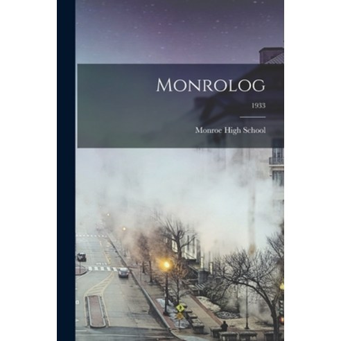 (영문도서) Monrolog; 1933 Paperback, Hassell Street Press, English, 9781013357480