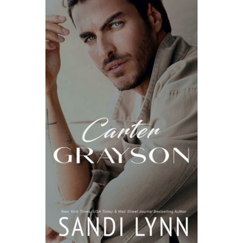 (영문도서) Carter Grayson: A Billionaire Romance Paperback, Independently Published, English, 9798373277181