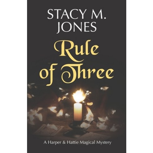 Rule of Three Paperback, Independently Published