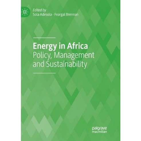 (영문도서) Energy in Africa: Policy Management and Sustainability Paperback, Palgrave MacMillan, English, 9783030082178