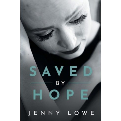 (영문도서) Saved By Hope Paperback, Muse Literary, English, 9781958714317