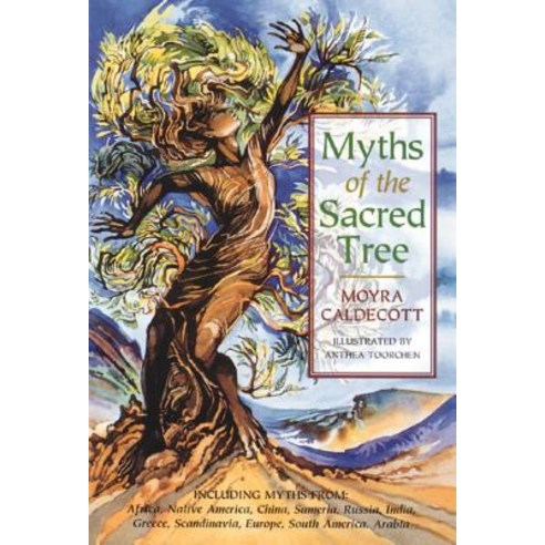 (영문도서) Myths of the Sacred Tree Paperback, Destiny Books, English, 9780892814145
