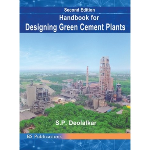 (영문도서) Handbook for Designing Cement Plants Hardcover, BS Publications, English, 9789389974423