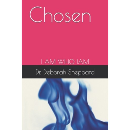 (영문도서) Chosen: I Am Who Iam Paperback, Independently Published, English, 9798390402696