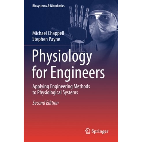 Physiology for Engineers: Applying Engineering Methods to Physiological Systems Paperback, Springer, English, 9783030397074