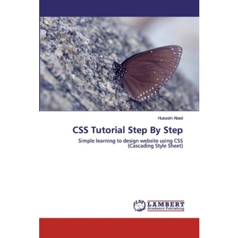 CSS Tutorial Step By Step Paperback, LAP Lambert Academic Publishing