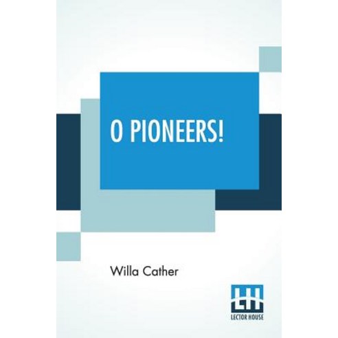 (영문도서) O Pioneers! Paperback, Lector House, English, 9789353425647