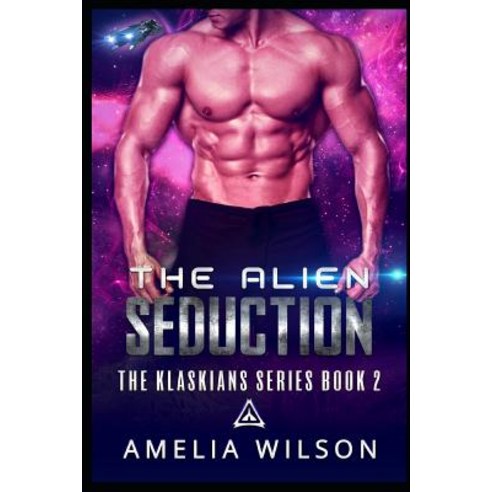 The Alien Seduction Paperback, Independently Published