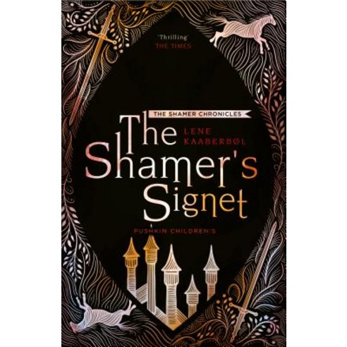 The Shamer''s Signet: Book 2 Paperback, Pushkin Children''s Books