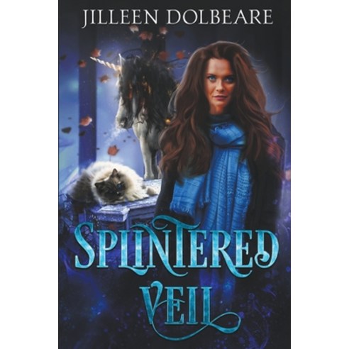 (영문도서) Splintered Veil: A Paranormal Women''s Fiction Urban Fantasy Paperback, Jilleen Dolbeare, English, 9798223946328