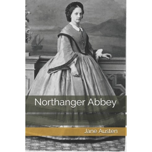 Northanger Abbey Paperback, Independently Published, English, 9798596350630