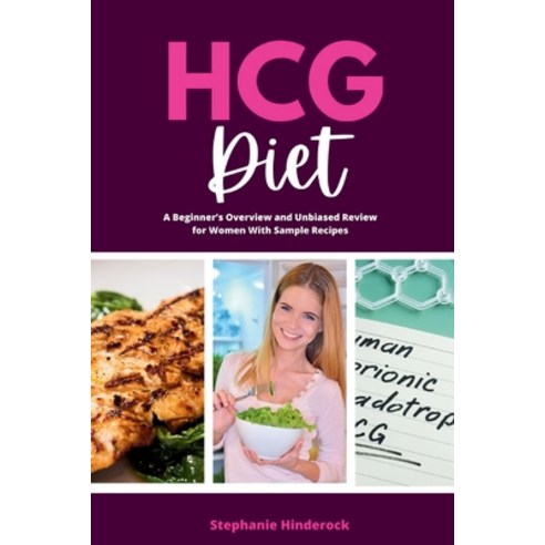 (영문도서) HCG Diet: A Beginner''s Overview and Unbiased Review for Women Paperback, Mindplusfood, English, 9798869143921