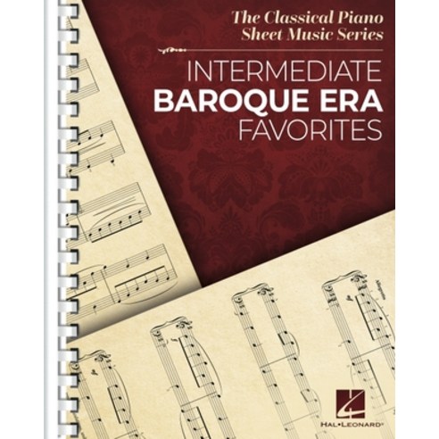 Intermediate Baroque Era Favorites: The Classical Piano Sheet Music Series Spiral, Hal Leonard Publishing Corp..., English, 9781540089021