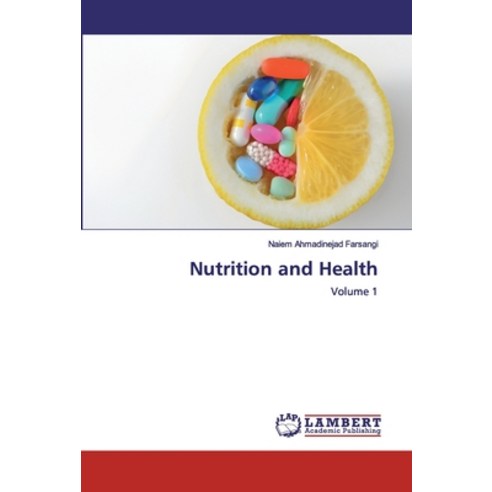 Nutrition and Health Paperback, LAP Lambert Academic Publishing