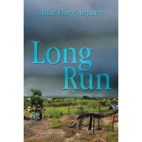 (영문도서) Long Run Paperback, Xlibris Au, English, 9798369491287