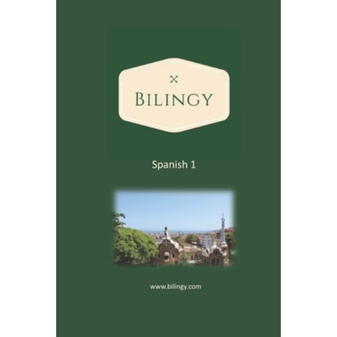 Spanish 1: Bilingy Spanish 1 Beginner - Learn Spanish easily with bilingual texts vocabulary and au... Paperback, Independently Published, English, 9798700279031