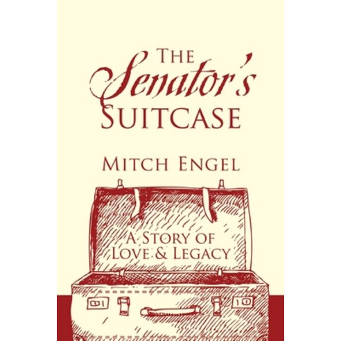 The Senator''s Suitcase Paperback, Outskirts Press
