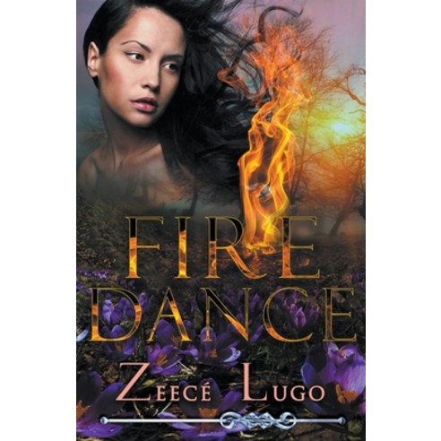 (영문도서) Fire Dance Paperback, Zeece Lugo, English, 9798223115946