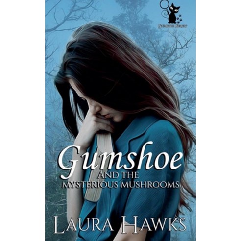 (영문도서) Gumshoe and the Mysterious Mushrooms Paperback, Laura Hawks, English, 9798224809882