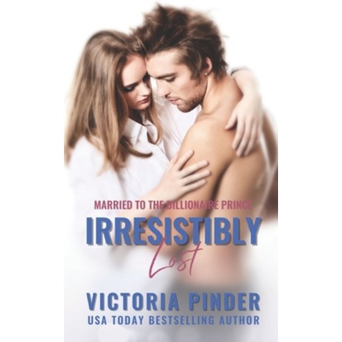 Irresistibly Lost Paperback, Independently Published, English, 9781659235227