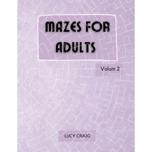 (영문도서) Mazes for Adults Paperback, Lucy Craig, English, 9781388274986