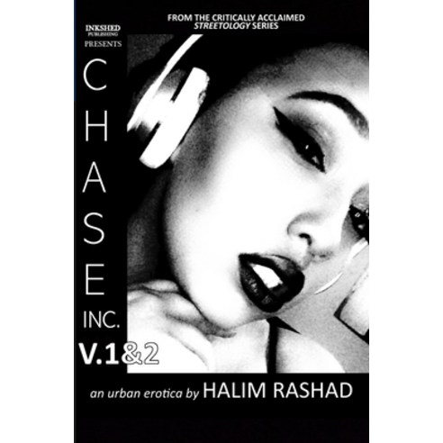 (영문도서) Chase Inc. V.1&2 (An Urban Erotica): Full Version Paperback, Lulu.com, English, 9781483406237