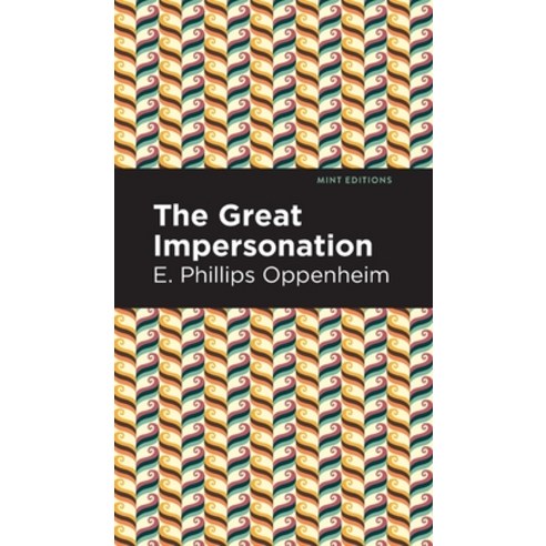 (영문도서) The Great Impersonation Hardcover, Mint Editions, English, 9781513207124