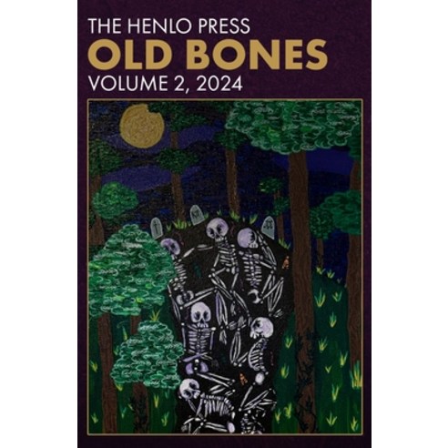 (영문도서) Old Bones: Year Two Paperback, Henlo Press, English, 9781962019217