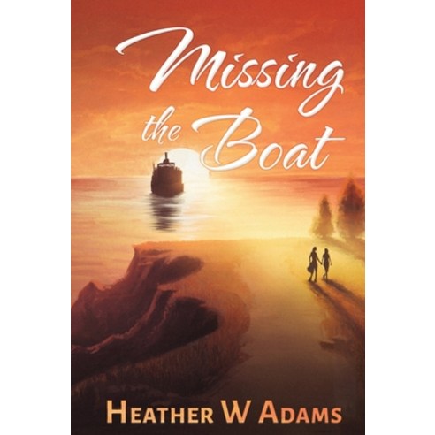 Missing the Boat Hardcover, Bookwyrm, English, 9781777633042