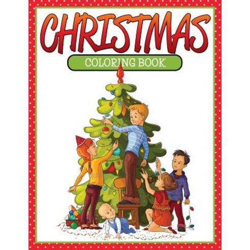 Christmas Coloring Book Paperback, Speedy Kids, English, 9781681854991