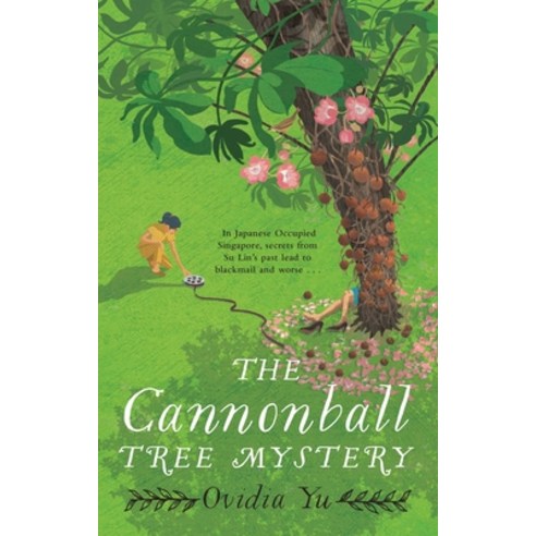 (영문도서) The Cannonball Tree Mystery Paperback, Constable & Robinson, English, 9781472132031