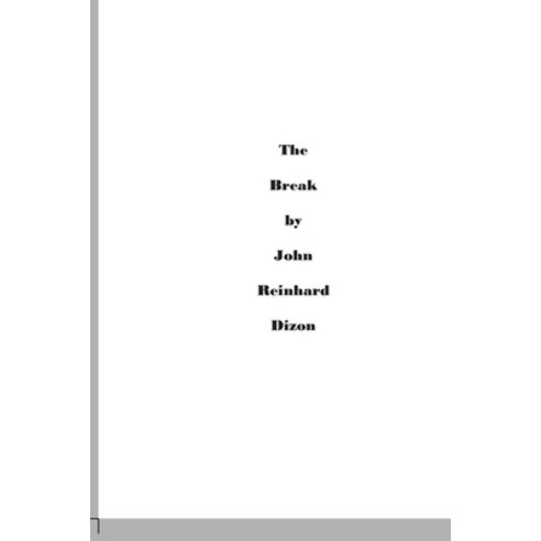 The Break Paperback, Independently Published, English, 9798584058227