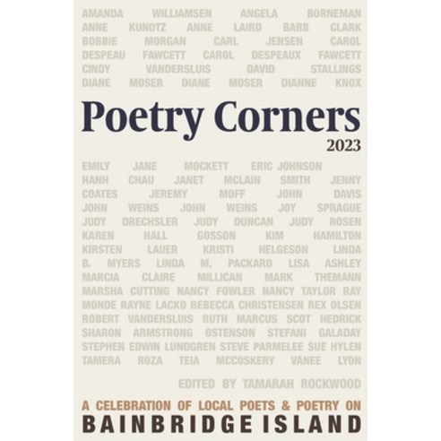 (영문도서) Poetry Corners 2023 Paperback, Bainbridge Island Press, English, 9781961451025