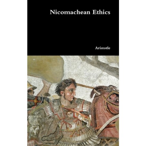 Nicomachean Ethics Hardcover, Lulu.com, English, 9781365711954