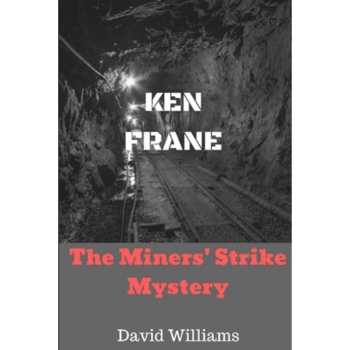 (영문도서) The Miners'' Strike Mystery Paperback, Lulu.com, English, 9780244424121
