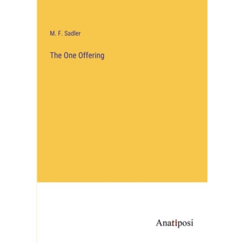 (영문도서) The One Offering Paperback, Anatiposi Verlag, English, 9783382827885