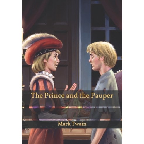 The Prince and the Pauper Paperback, Independently Published, English, 9798593994820