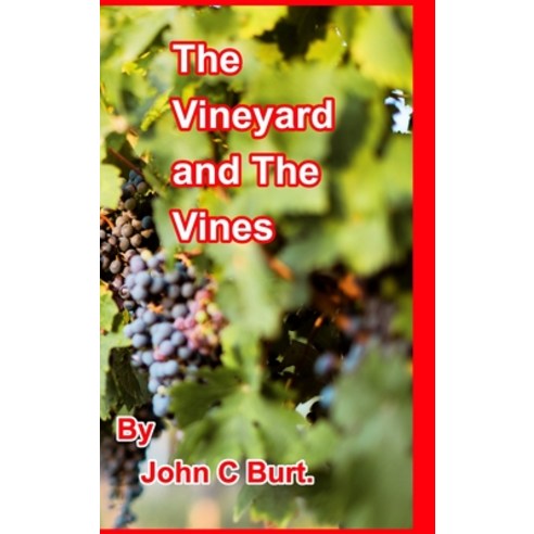 (영문도서) The Vineyard and The Vines. Hardcover, Blurb, English, 9781006039140