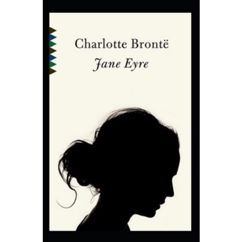 (영문도서) Jane Eyre Annotated Paperback, Independently Published, English, 9798462134814