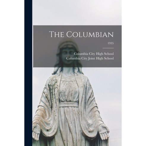 (영문도서) The Columbian; 1935 Paperback, Hassell Street Press, English, 9781014598578