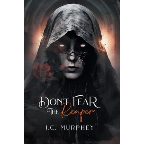 (영문도서) Don''t Fear the Reaper Paperback, J.C. Murphey, English, 9798223005933