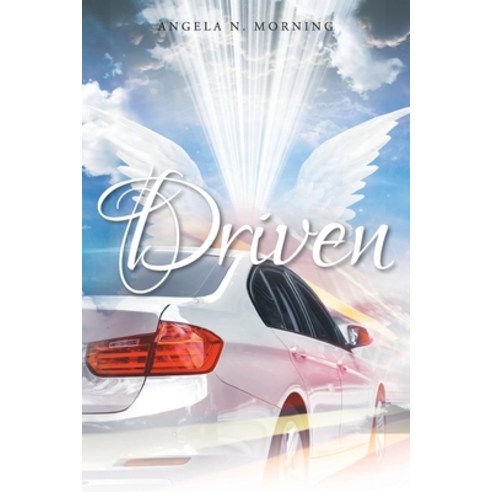 Driven Paperback, Christian Faith Publishing,..., English, 9781098031497