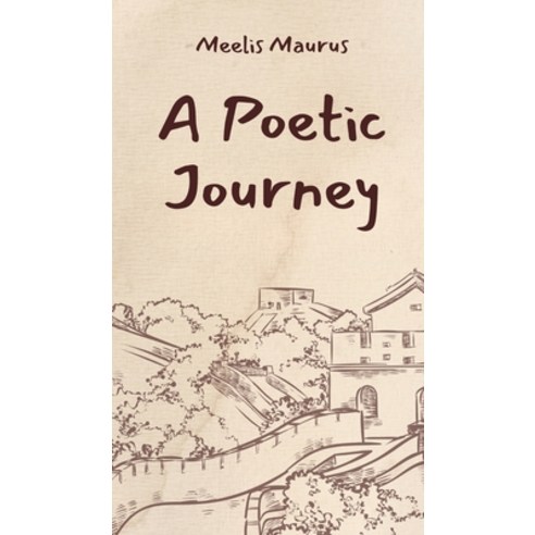 (영문도서) A Poetic Journey Hardcover, Book Fairy Publishing, English, 9789916925805