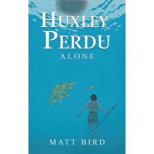 (영문도서) Huxley Perdu Hardcover, Austin Macauley