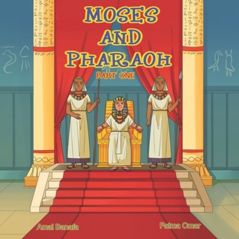 Moses and Pharaoh: Part One Paperback, Independently Published