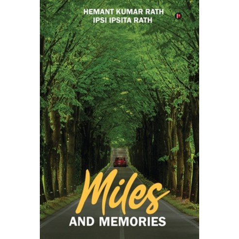 Miles and Memories Paperback, Notion Press, English, 9781636336183
